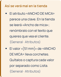 Recuadro Así se verá mal en la tienda con un atributo en mayúsculas y un valor entre corchetes
